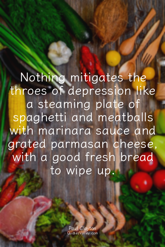 Nothing mitigates the throes of depression like a steaming plate of spaghetti an...