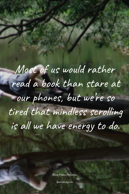 Most of us would rather read a book than stare at our phones, but we’re so tired...