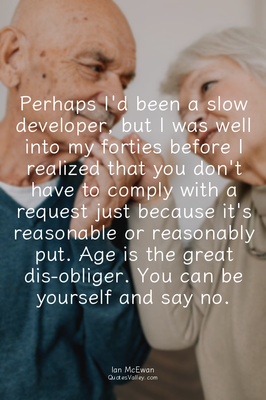 Perhaps I'd been a slow developer, but I was well into my forties before I reali...