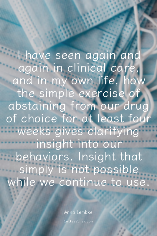 I have seen again and again in clinical care, and in my own life, how the simple...