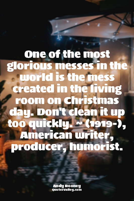 One of the most glorious messes in the world is the mess created in the living r...