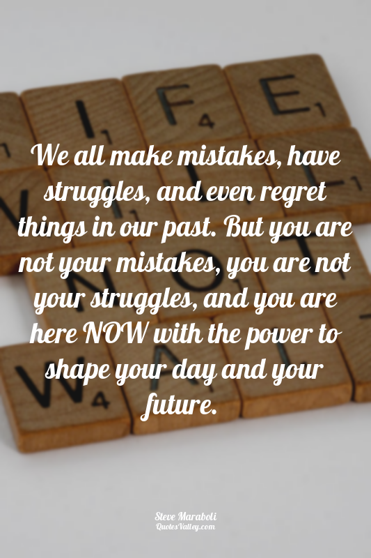 We all make mistakes, have struggles, and even regret things in our past. But yo...